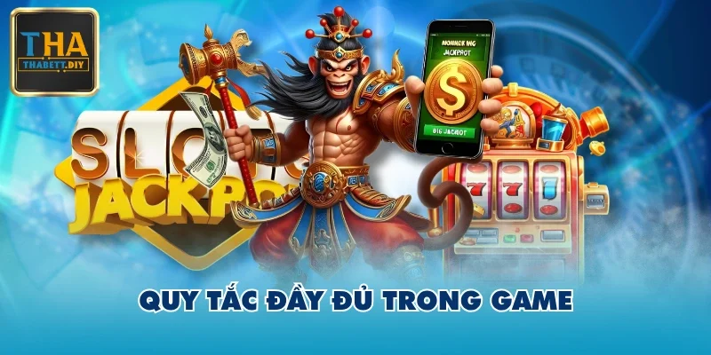 Quy tắc đầy đủ trong game